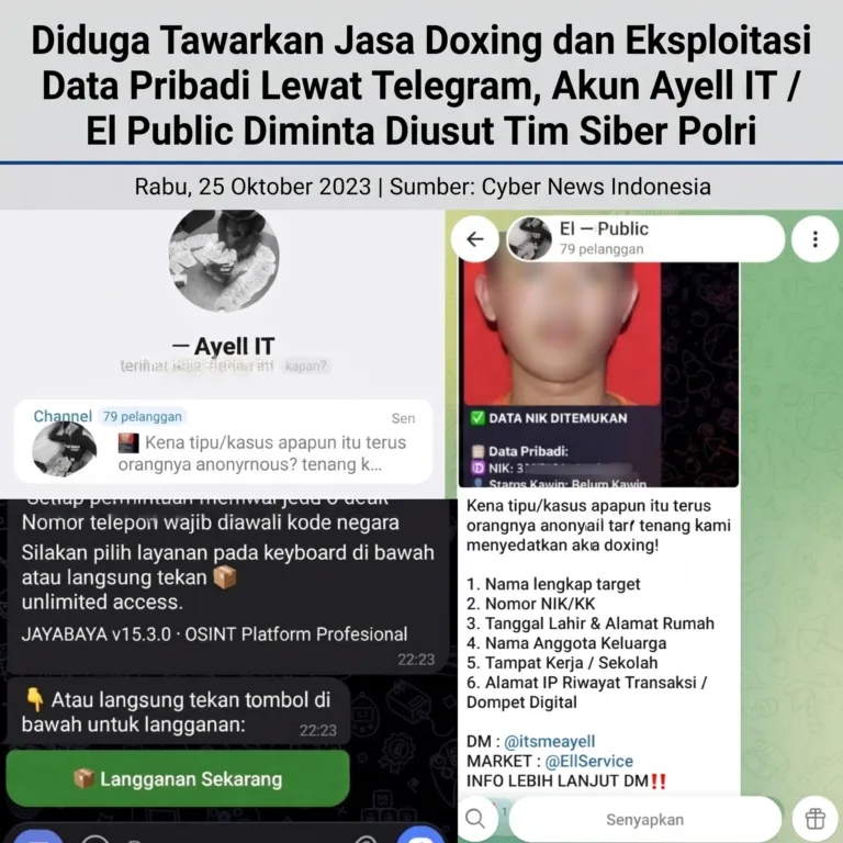 Diduga Tawarkan Jasa Doxing dan Eksploitasi Data Pribadi Lewat Telegram, Akun Ayell IT / El Public Diminta Diusut Tim Siber Polri